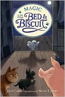Magic at the Bed and Biscuit Magic at the Bed and Biscuit