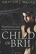Book Jacket for A Child of Brii: A Novel of the Sayan