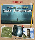 Book jacket for Close Encounters: Origins: Urban Legends