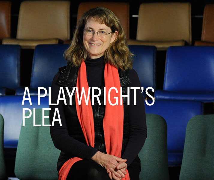 A Playwright's Plea