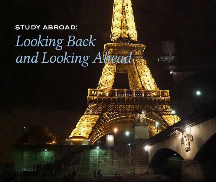 Study Abroad: Looking Back and Looking Ahead