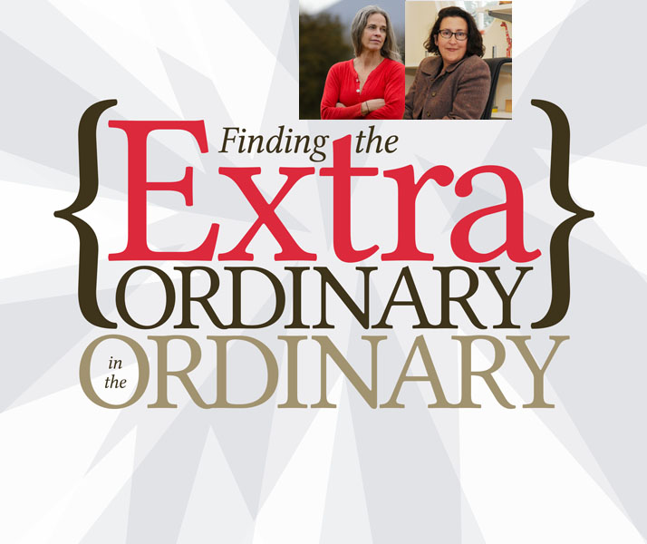 Finding the Extraordinary in the Ordinary
