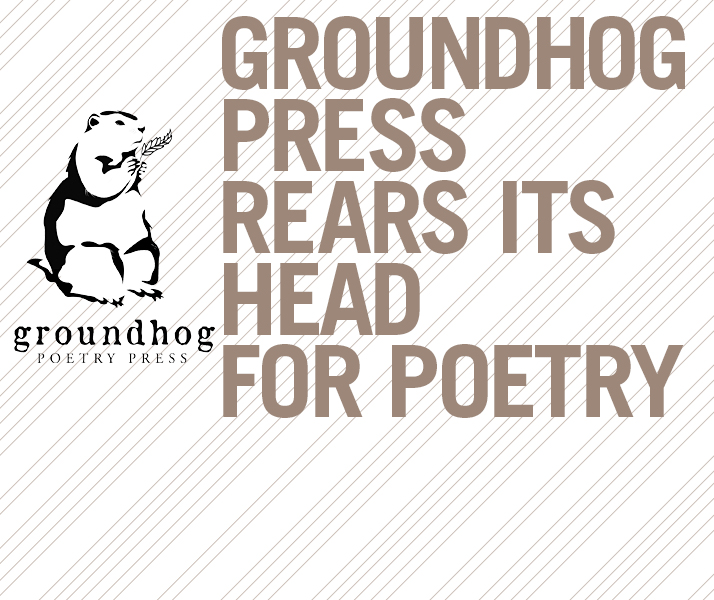 Groundhog Press Rears Its Head For Poetry