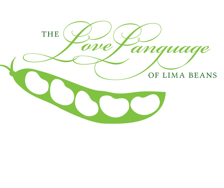 The Love Language of Lima Beans