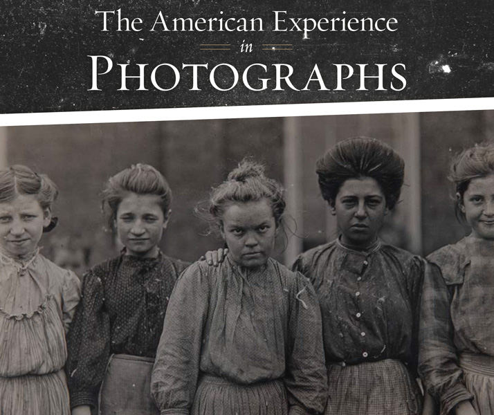 The American Experience in Photographs