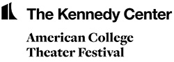 The Kennedy Center American College Theater Festival