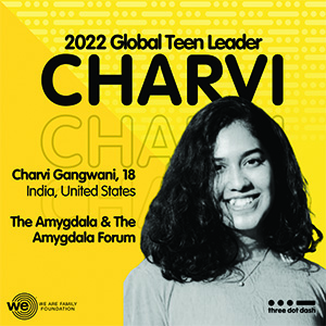 Charvi Gangwani '24, 2022 Global Teen Leader