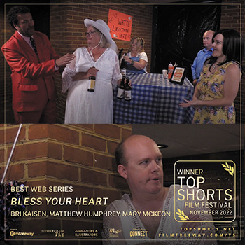Bless Your Heart wins Best Web Series at Top Shorts Film Festival