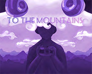 To the Mountains