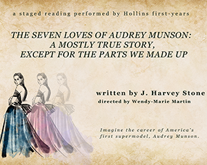The Seven Loves of Audrey Munson: A Mostly True Story, Except for the Parts We Made Up
